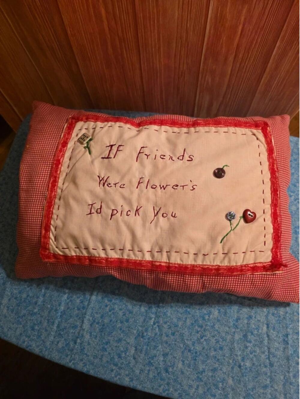 Vintage Handmade Throw Pillow Embroidered If Friends Were Flowers Gingham
